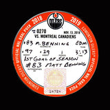 MATTHEW BENNING Autographed Goal Puck With CONNOR MCDAVID Assist From November 13, 2018 vs Canadiens