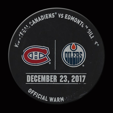 Edmonton Oilers vs Montreal Canadiens 2017-18 Warm Up Used Puck December 23, 2017